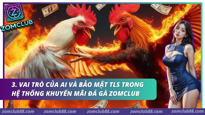 khuyen-mai-da-ga-zomclub-2.webp Việc tuân thủ đúng các quy tắc kỹ thuật giúp hội viên tiếp cận hệ thống Khuyến mãi đá gà Zomclub một cách ổn định nhất.