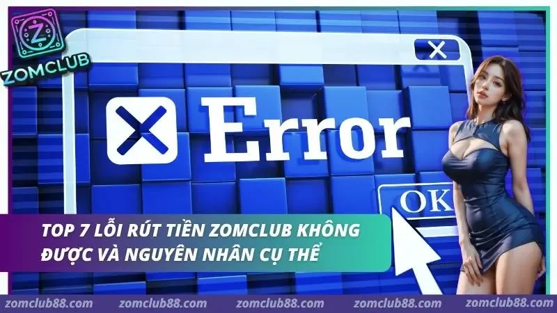Hình ảnh Huong Dan Rut Tien Zomclub 2 1 trong bài viết Lỗi Rút Tiền Zomclub - Cách Xử Lý Nhanh 2026. Các trạng thái lỗi rút tiền Zomclub như lệnh bị treo bị từ chối hoặc chờ xử lý