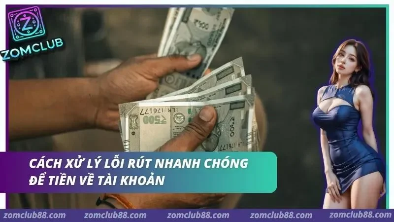 Hình ảnh Huong Dan Rut Tien Zomclub 3 1 trong bài viết Lỗi Rút Tiền Zomclub - Cách Xử Lý Nhanh 2026. Chuẩn bị mã giao dịch và ảnh chụp màn hình khi liên hệ hỗ trợ lỗi rút tiền Zomclub